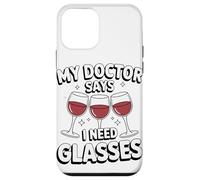 My Doctor Says I Need Glasses Humor Case for iPhone 12 mini