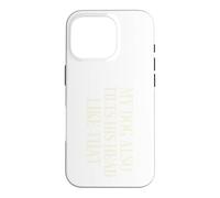 My Dog Also Tilts His Head Like That Funny Puppy Sarcastic Case for iPhone 16 Pro