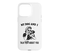 my dog and i talk about you German Shorthaired Pointer Case for iPhone 15 Pro Max