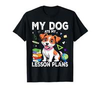 My Dog Ate Lesson Plan Funny Teacher Back to School T-Shirt
