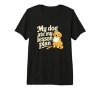 My Dog Ate My Lesson Plan Dog Lover Teacher Premium T-Shirt