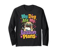 My Dog Ate My Lesson Plans - Pug Teacher Long Sleeve T-Shirt