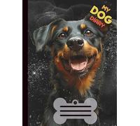 My Dog Diary - 120 Seiten liniert, 8,25 x 11 Zoll - Australian Kelpie: Tagebuch für Hundebesitzer | Erinnerungsbuch | Notizbuch für Training, Spaziergänge & besondere Momente