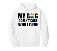 My Dog Doesn't Care Who I Love LGBTQ Pride Gay Pullover Hoodie
