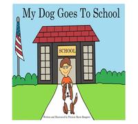 My Dog Goes to School