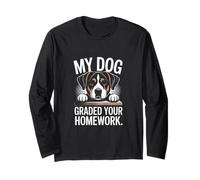My Dog Graded Your Homework Funny Teacher Long Sleeve T-Shirt