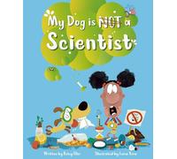 My Dog is NOT a Scientist