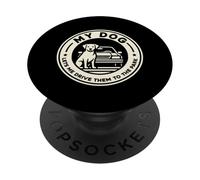 My Dog Lets Me Drive Them To The Park Funny Pet Humor PopSockets Adhesive PopGrip