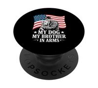 My Dog My Brother In Arms American Flag PopSockets Adhesive PopGrip