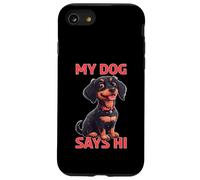 My Dog Says Hi Pet Owner Companion Greetings - Case for iPhone SE (2020) / 7/8