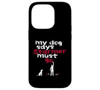 My dog says Starmer must go Case for iPhone 14 Pro