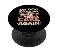 My Dog Stole My Cake Again Birthday Humor PopSockets Adhesive PopGrip