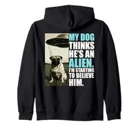My Dog Thinks Hes An Alien Funny Pug UFO Graphic Zip Hoodie
