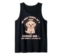 My Dog Thinks He's The Chosen One Christian Pets Tank Top