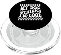 My Dog Thinks I’m Cool Funny Dog Mom Dog Lover PopSockets PopGrip for MagSafe