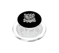 My Dog Thinks I'm a Delight Funny Pet Owner Gift PopSockets PopGrip for MagSafe