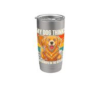 My Dog Thinks I'm Always in The Kitchen Stainless Steel Insulated Tumbler
