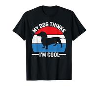 My Dog Thinks I'm Cool Dachshund Mom Dad Flag 4th of July T-Shirt