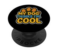 My Dog Thinks Im Cool Dog Paw Graffiti Street Art PopSockets Adhesive PopGrip