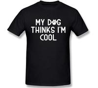 My Dog Thinks Im Cool Summer Fashion Men's Basic Short Sleeve T-Shirt(XX-Large)