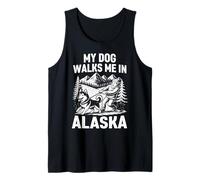 My Dog Walks Me in Alaska Tank Top