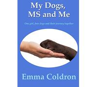 My Dogs, MS and Me