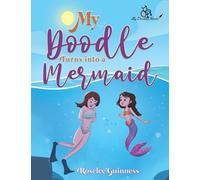 My Doodle Turns into a Mermaid