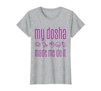 My dosha Made me do it - Funny Ayurveda T-Shirt, Women, Heather Grey, X-Small