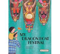 My Dragon Boat Festival