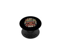 My Dream Job Would Be Driving The Karma Bus |- PopSockets Adhesive PopGrip