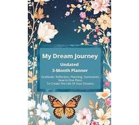 My Dream Journey: A Soft-Life Planner for Daily Reflection, Inspired Action & Manifestation