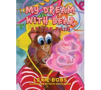My Dream with Bear: At the Fair