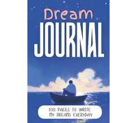 My Dreams | 100 Pages to write my dreams everyday: Dream Journal notebook for teens | 100 pages with magical illustrations | Journal to fill in for ... dream tracker | Journal for Men & Women