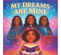 My Dreams: Are Mine
