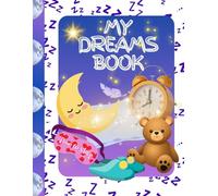 My Dreams Book: A Magical Creative Book to Record Dreams