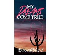 My Dreams Come True