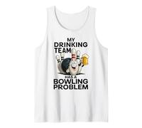 My Drinking Team Has A Bowling Problem Funny Beer Bowler Pin Tank Top