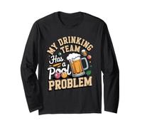 My Drinking Team Has a Pool Problem Billiards Pool Player Long Sleeve T-Shirt