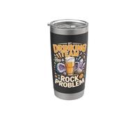 My Drinking Team Has A Rock Problem Stainless Steel Insulated Tumbler