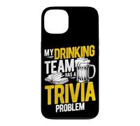 MY DRINKING TEAM HAS A Trivia PROBLEM Trivia Beer Lover Case for iPhone 13