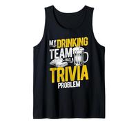 My Drinking Team HAS A Trivia Problem Trivia Beer Lover Tank Top