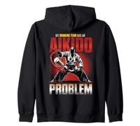 My Drinking Team Has An Aikido Problem Humor Zip Hoodie
