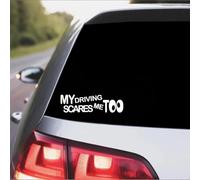 My Driving Scares Me Too Funny Car Sticker 2Packs(White)