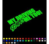 My Driving Scares Me Too! Funny Car Sticker Vinyl Decal 200mm