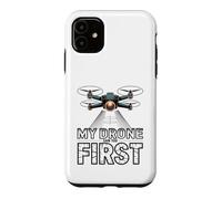 My Drone Saw You First Funny Drone Pilot Case for iPhone 11