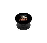 My Drone Saw You First Funny Drone Pilot PopSockets Adhesive PopGrip