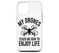 My Drones Teach Me How To Enjoy Life Drones Flying Hobby Case for iPhone 12/12 Pro