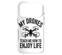 My Drones Teach Me How To Enjoy Life Drones Flying Hobby Case for iPhone 17 Pro