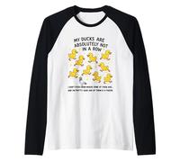 My Ducks are Absolutely Not in A Row Raglan Baseball Tee