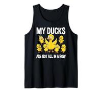 My Ducks are Not All in A Row Funny Duck Lover Cute Tee Tank Top